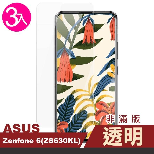 華碩 ASUS ZF6-ZS630KL 透明 9H 鋼化玻璃膜 手機保護貼-超值3入組(ZF6-ZS630KL 手機螢幕保護貼)