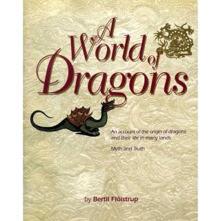 A WORLD OF DRAGONS 龍的世界（英文版）