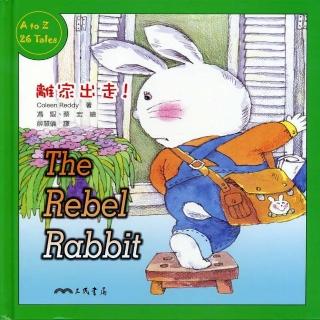 離家出走！THE REBEL RABBIT