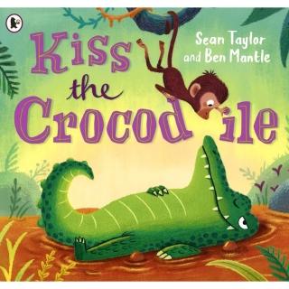 【麥克兒童外文】Kiss Crocodile