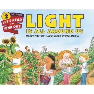 【麥克兒童外文】Lighgt Is All Around Us／Lets Read ＆ Find Out