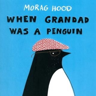 【Song Baby】When Grandad Was A Penguin 爺爺是企鵝(精裝繪本)
