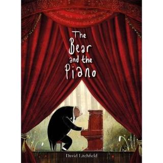 【Song Baby】The Bear And The Piano 森林裡的鋼琴師(精裝繪本)