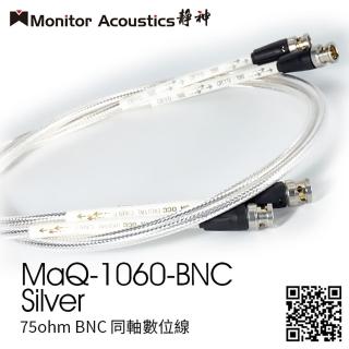 【Monitor Acoustics 靜神】MaQ-1060-BNC Silver(75ohm BNC同軸數位線)