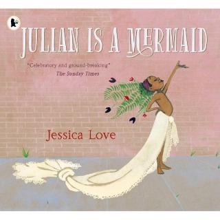 Julian Is A Mermaid