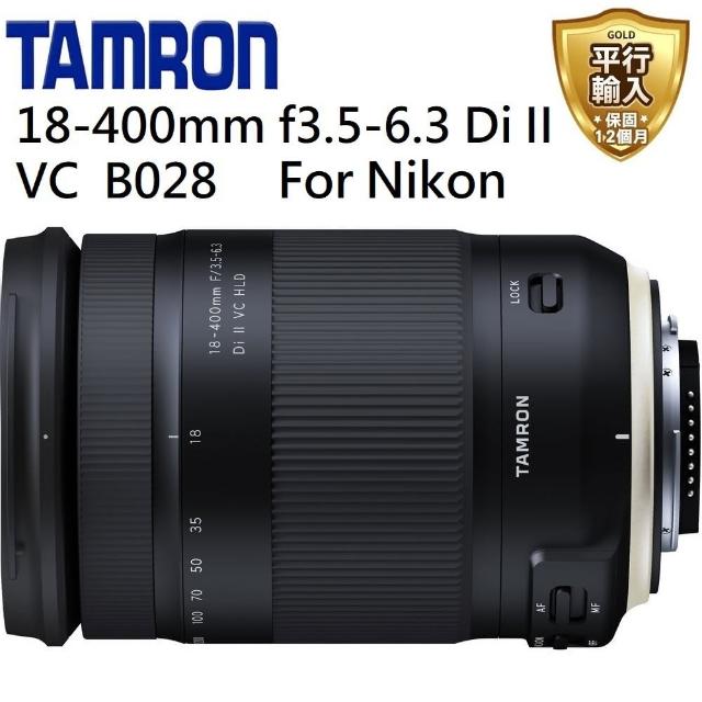 正規取扱店 TAMRON 18-400mm F 3.5-6.3 Di Ⅱ VC Nikon用