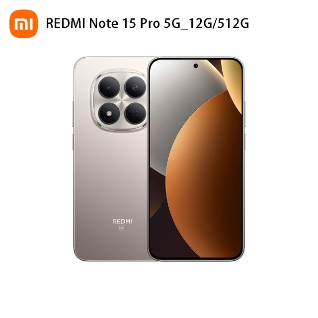 【小米】官方旗艦館 REDMI 紅米 Note 15 Pro 6.83吋 5G(12G/512G/MTK Dimensity 7400 Ultra/2億畫素)
