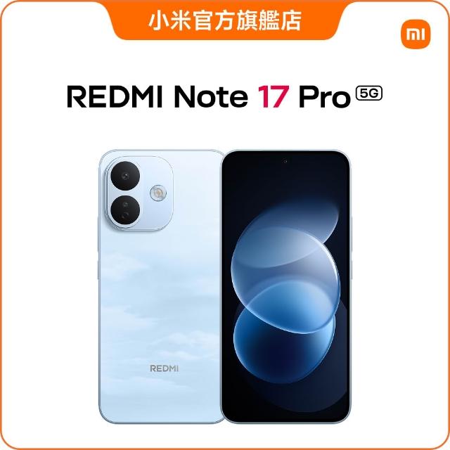 【小米】官方旗艦館 REDMI紅米 Note 17 Pro 6.83吋 5G(12G/256G/Snapdragon 6 Gen 4/主相機5000萬畫素)