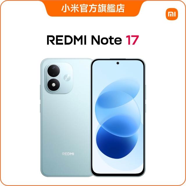 【小米】官方旗艦館 REDMI紅米 Note 17 6.99吋 4G(8G/256G/Snapdragon 6 Gen 4/主相機5000萬畫素)