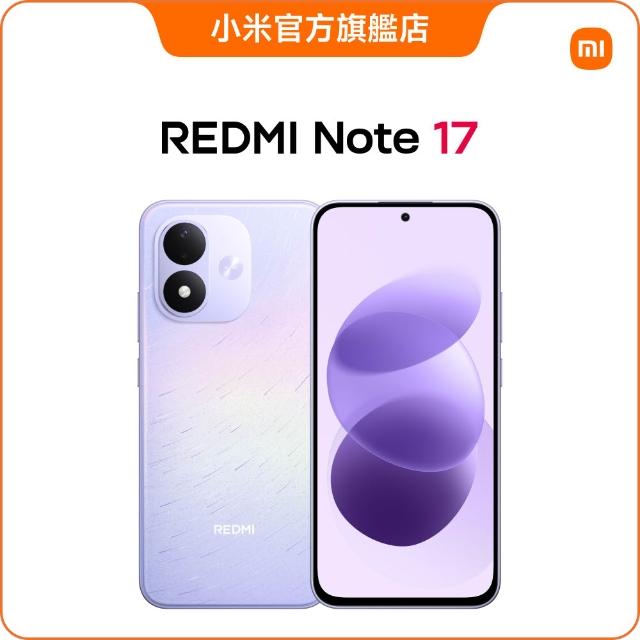 【小米】官方旗艦館 REDMI紅米 Note 17 6.99吋 4G(8G/256G/Snapdragon 6 Gen 4/主相機5000萬畫素)